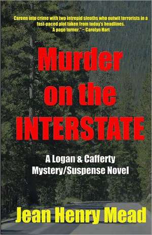 Murder on the Interstate (a Logan & Cafferty Mystery/Suspense Novel): A Wyoming Historical Novel