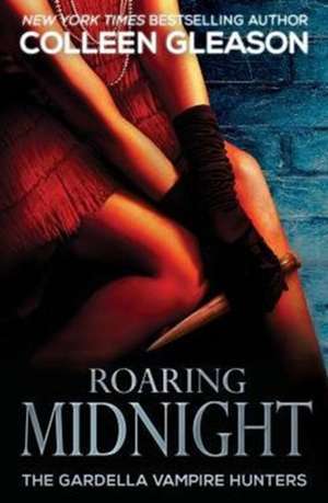 Roaring Midnight de Colleen Gleason