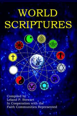 World Scriptures (2nd Edition) de Leland P. Stewart