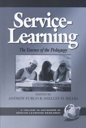 Service-Learning the Essence of the Pedagogy (Hc) de Mack Brown