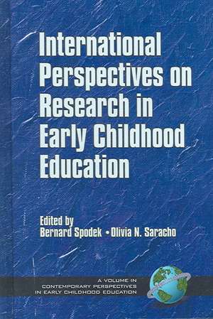 International Perspectives on Research in Early Childhood Education (Hc) de Olivia Natividad Saracho