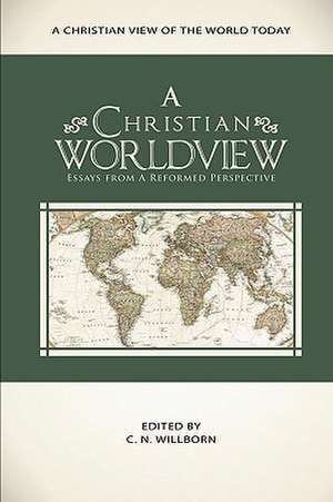 A Christian Worldview de K. Scott Oliphint