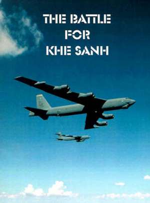 The Battle for Khe Sanh de Moyers S. Shore