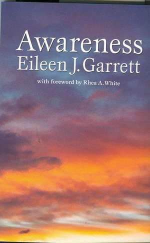 Awareness de Eileen J. Garrett