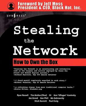 Stealing The Network: How to Own the Box de Syngress