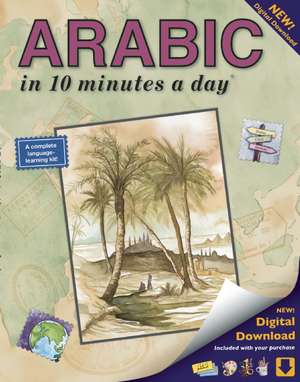 ARABIC in 10 minutes a day de Kristine Kershul