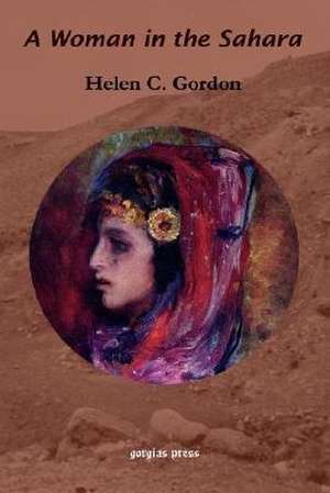 A Woman in the Sahara de Helen C. Gordon