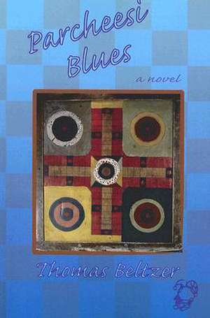 Parcheesi Blues de Thomas Beltzer