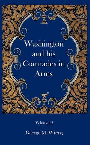 Washington and His Comrades in Arms