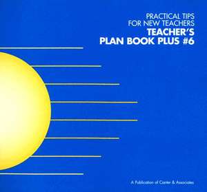 Teacher's Plan Book Plus #6 de Lee Canter