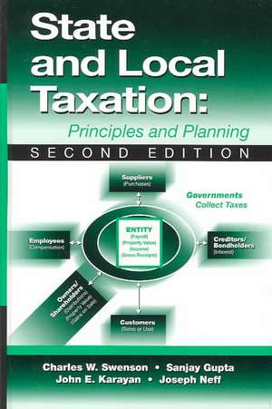 State and Local Taxation: Principles and Planning de John E. Karayan