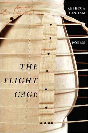 The Flight Cage de Rebecca Dunham