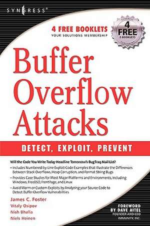 Buffer Overflow Attacks: Detect, Exploit, Prevent de Jason Deckard