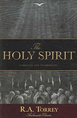 The Holy Spirit de D. D. R. A. Torrey