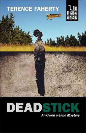 Deadstick de Terence Faherty