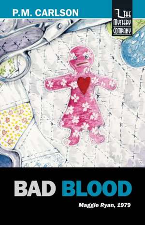 Bad Blood de P. M. Carlson