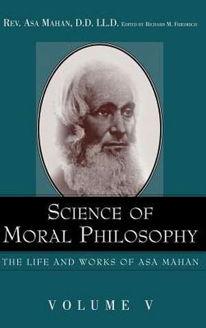 Science of Moral Philosophy. de Asa Mahan