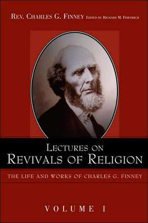 Lectures on Revivals of Religion. de Charles Finney