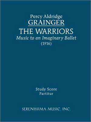 The Warriors de Percy Aldridge Grainger