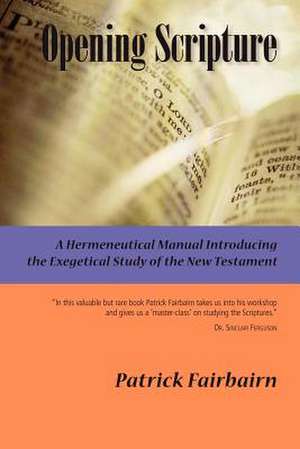 Opening Scripture (Paperback) de Patrick Fairbairn