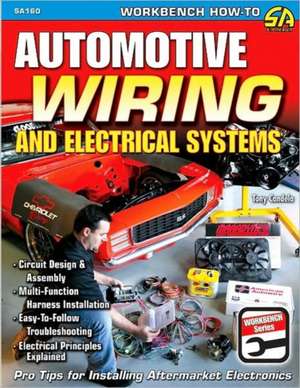 Automotive Wiring and Electrical Systems de Tony Candela