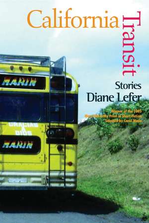 California Transit: Stories de Diane Lefer