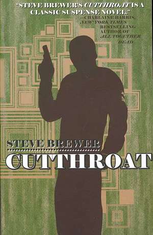 Cutthroat de Steve Brewer