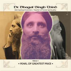 The Pearl of Greatest Price de Dr. Bhagat Singh Thind