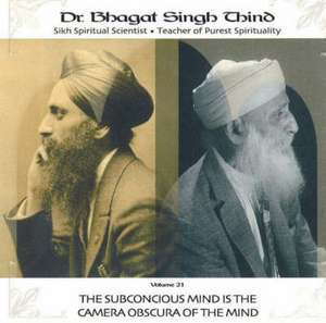 Subconscious Mind is the Camera Obscura on the Mind de Dr. Bhagat Singh Thind