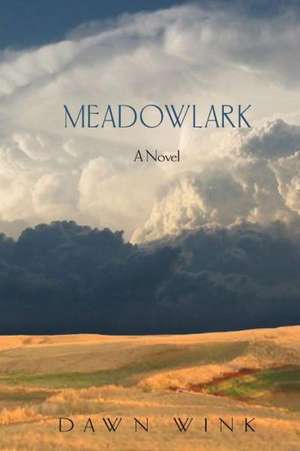 Meadowlark de Dawn Wink