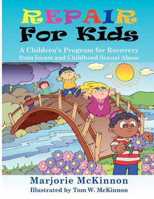 Repair for Kids de Margie McKinnon