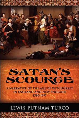 Satan's Scourge de Lewis Putnam Turco