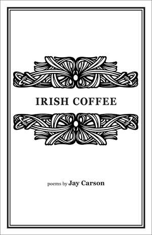 Irish Coffee de Jay Carson