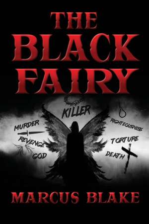 The Black Fairy de Marcus Blake