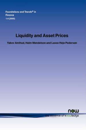 Liquidity and Asset Prices de Yakov Amihud