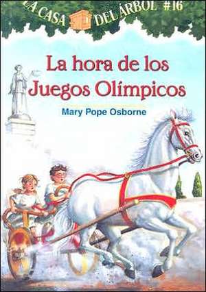 La Hora de los Juegos Olimpicos de Mary Pope Osborne