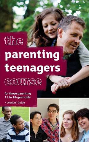 The Parenting Teenagers Course Leaders' Guide - US Edition de Nicky Lee