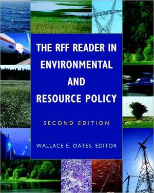 The RFF Reader in Environmental and Resource Policy de Wallace Oates