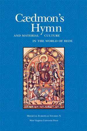 CAEDMON'S HYMN AND MATERIAL CULTURE IN THE WORLD OF BEDE de ALLEN J. FRANTZEN