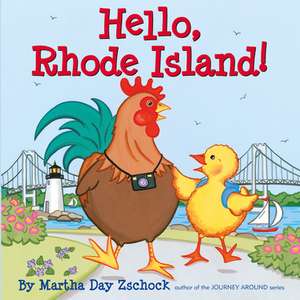 Hello Rhode Island! de Martha Day Zschock