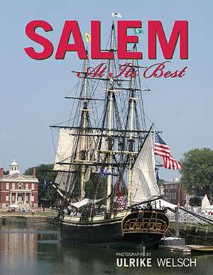 Salem at Its Best de Ulrike Welsch