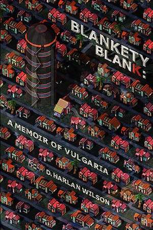 Blankety Blank de D. Harlan Wilson