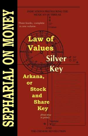 Law of Values; Silver Key; Arcana or Stock and Share Key de Sepharial