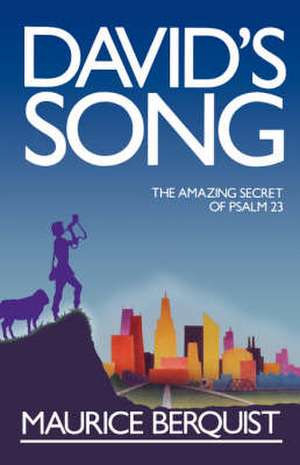 Berquist, M: DAVIDS SONG