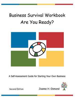 Business Survival Workbook - Are You Ready? V 2 de Joanne H. Osmond