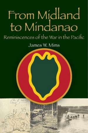 From Midland to Mindanao de James W. Mims