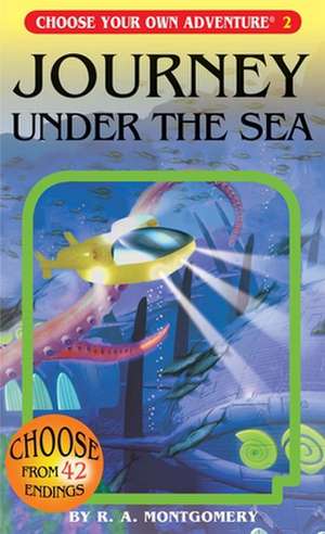 Journey Under the Sea de R.A. Montgomery