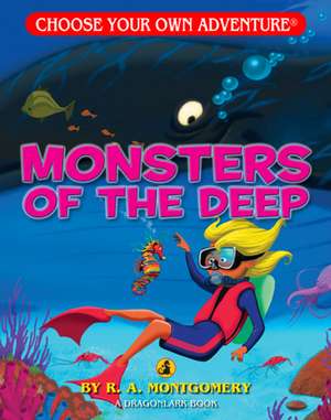 Monsters of the Deep de R.A. Montgomery