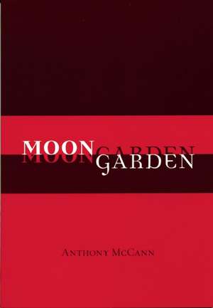 Moongarden de Anthony McCann