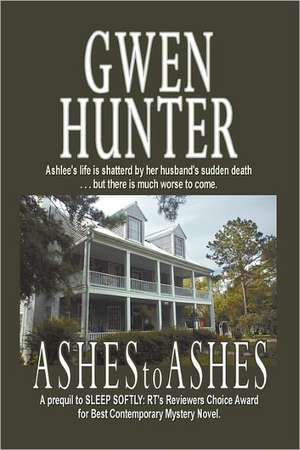 Ashes to Ashes de Gwen Hunter